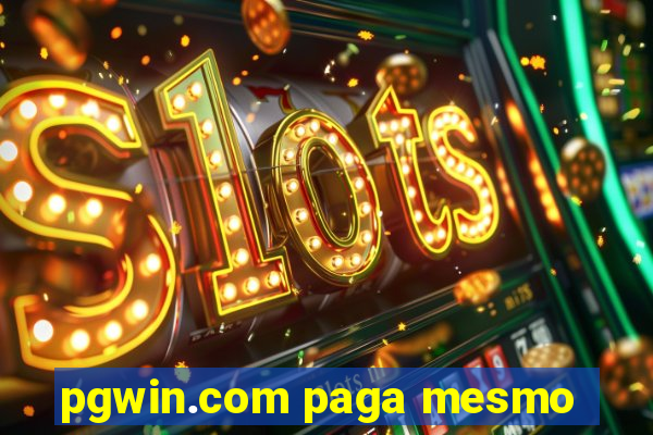 pgwin.com paga mesmo